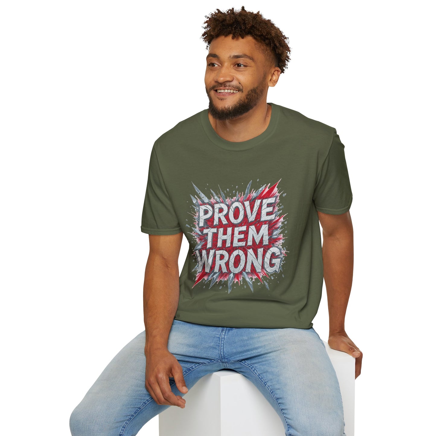 Prove Them Wrong Unisex T-Shirt - Motivational Tee for Confidence, Fitness, Gift for Him/Her, Everyday Wear, Inspiring Apparel