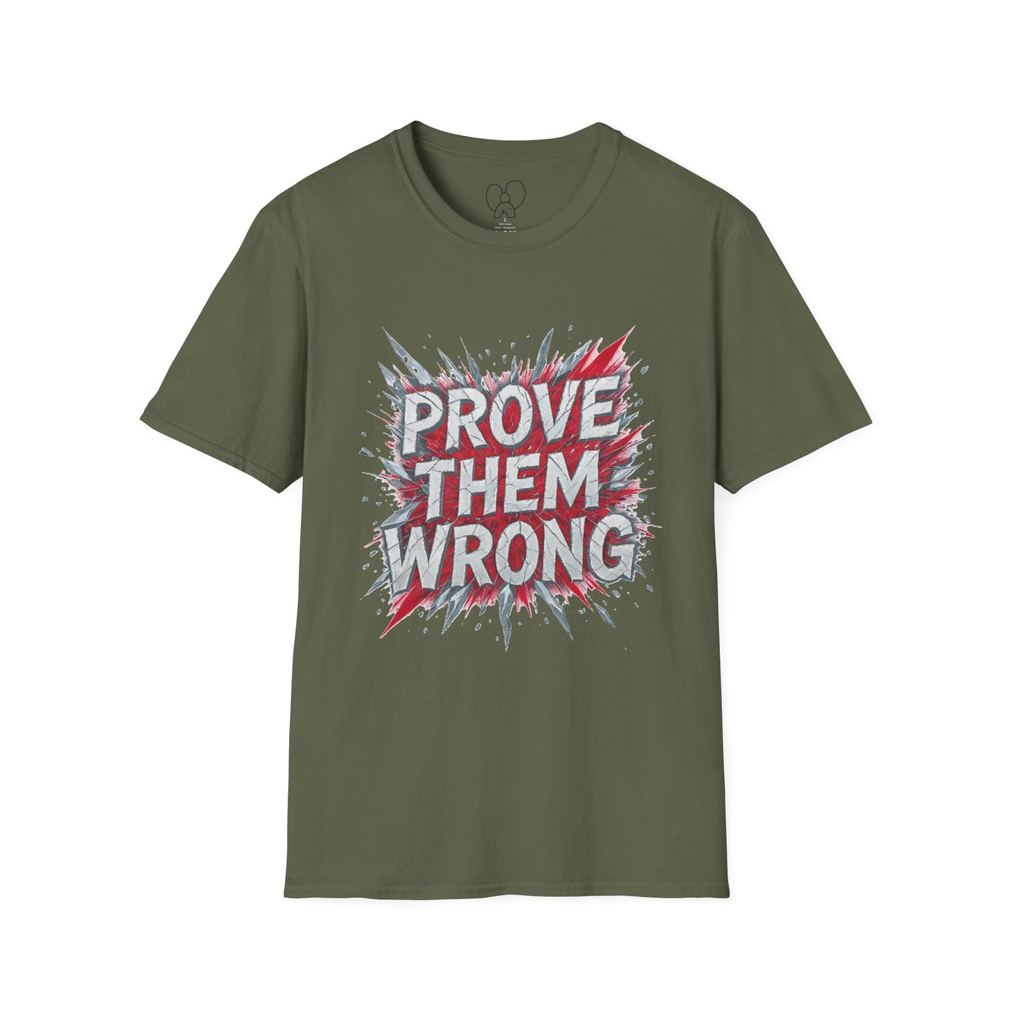 Prove Them Wrong Unisex T-Shirt - Motivational Tee for Confidence, Fitness, Gift for Him/Her, Everyday Wear, Inspiring Apparel