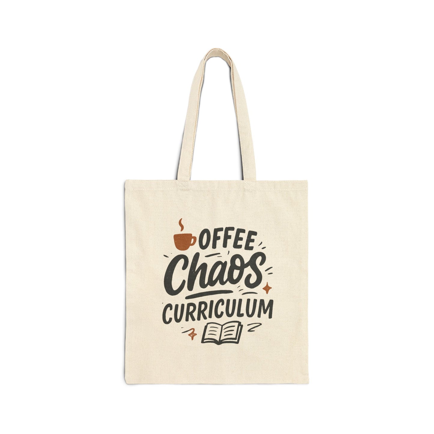 Canvas Tote Bag - Coffee, Chaos, Curriculum Design