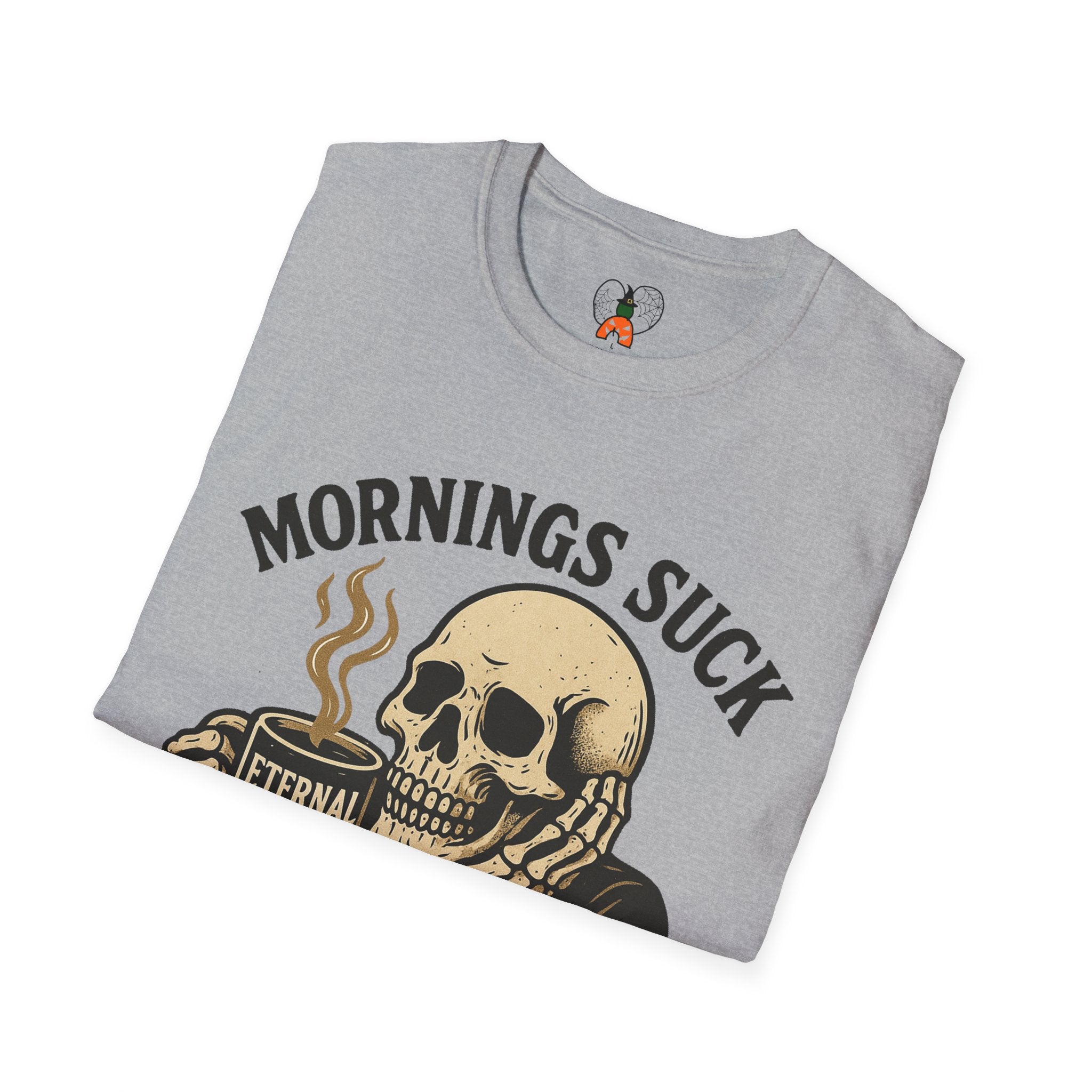 Skull Coffee T-Shirt: Mornings Suck Design, Funny Unisex Tee for Coffee Lovers, Casual Wear, Gift for Friends