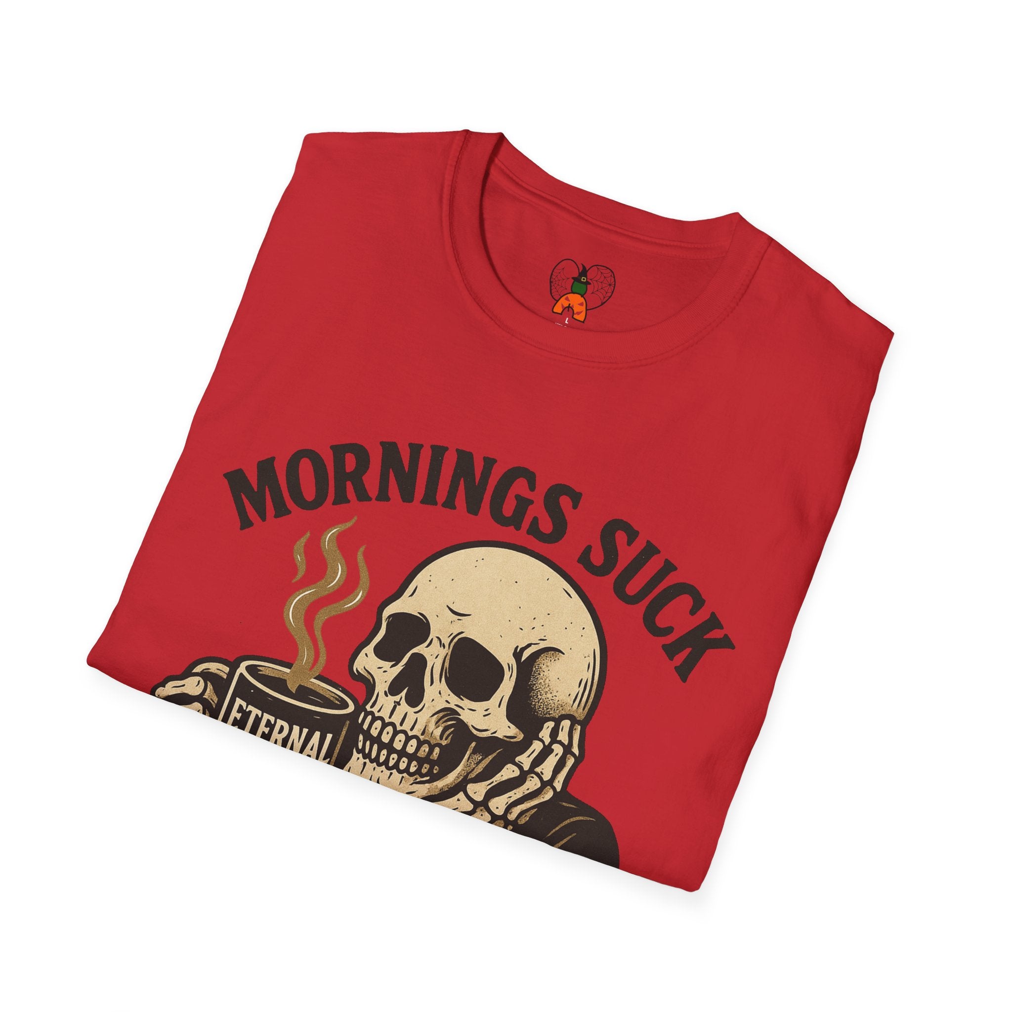 Skull Coffee T-Shirt: Mornings Suck Design, Funny Unisex Tee for Coffee Lovers, Casual Wear, Gift for Friends