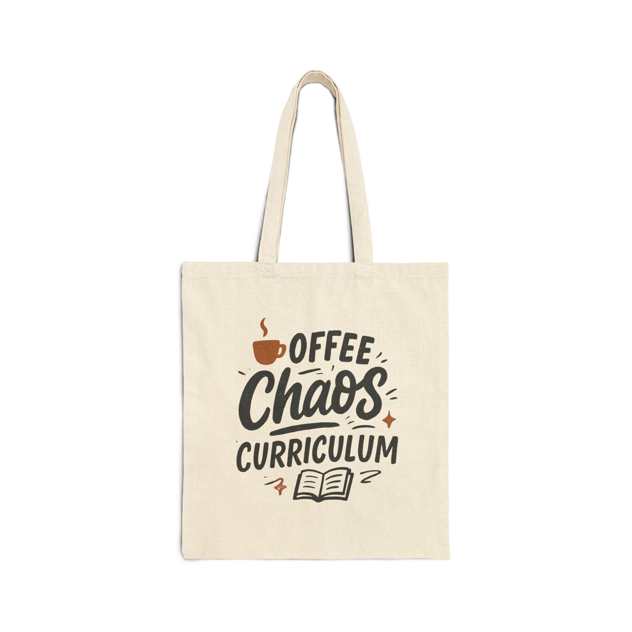 Canvas Tote Bag - Coffee, Chaos, Curriculum Design