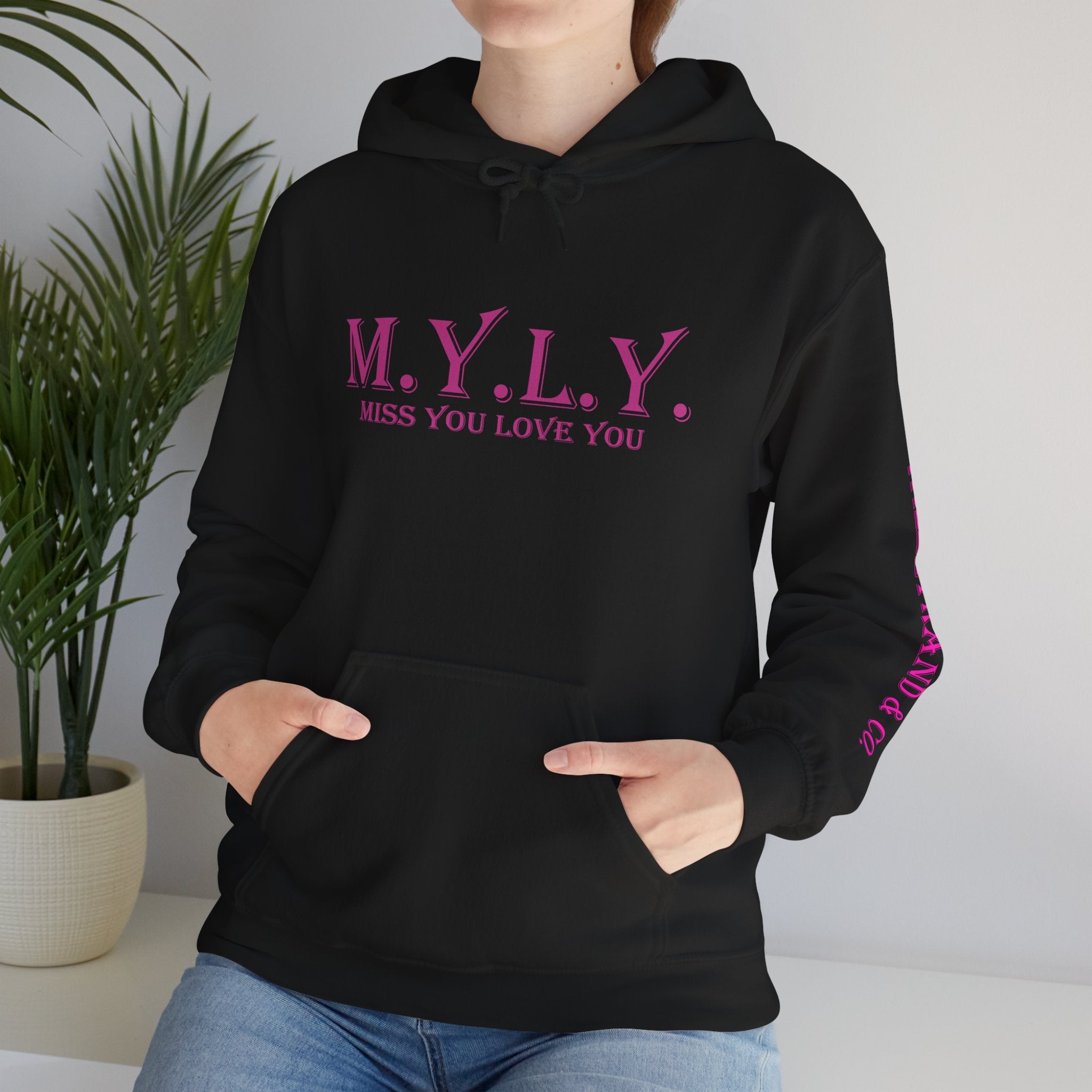 M.Y.L.Y. (Miss You Love You) Hoodie