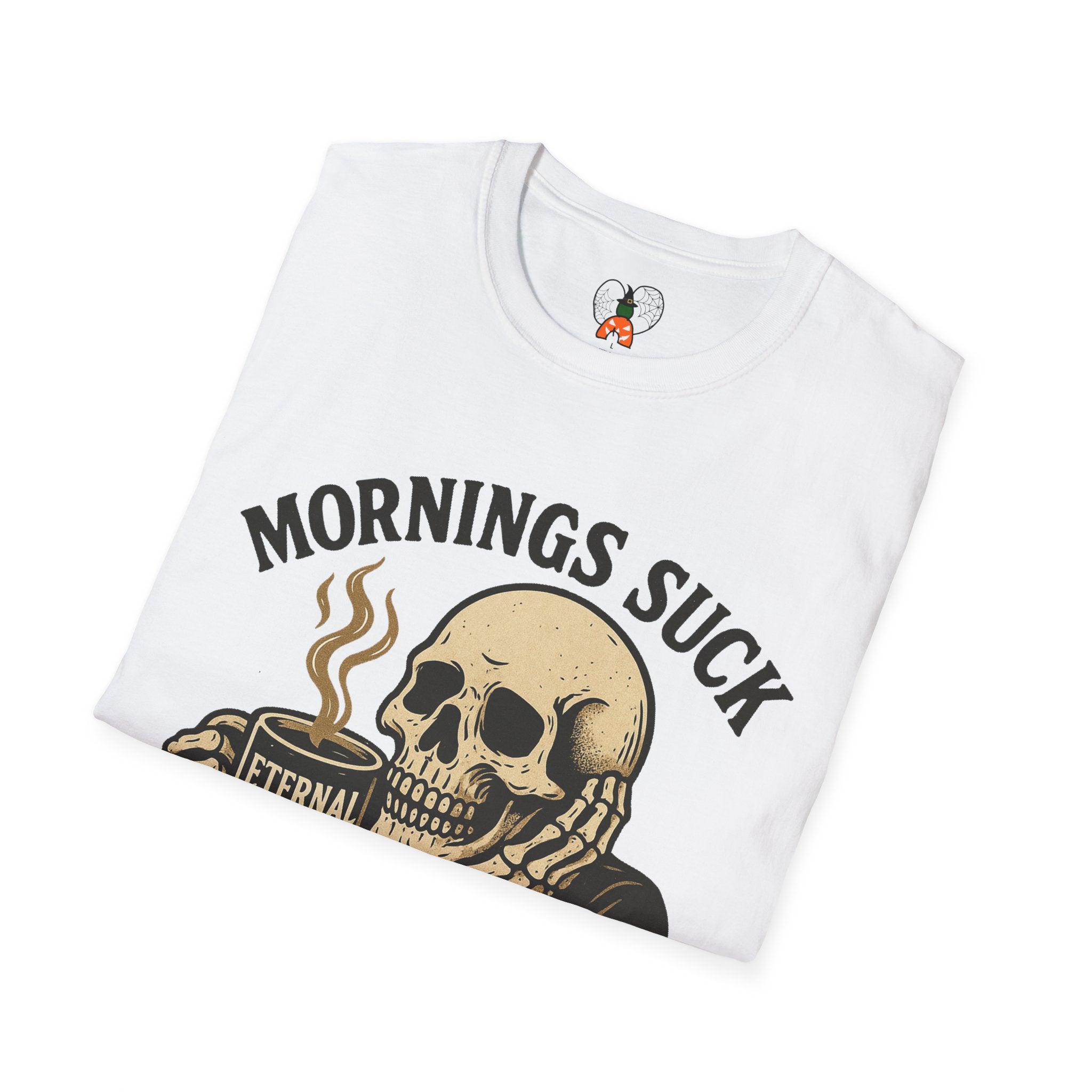 Skull Coffee T-Shirt: Mornings Suck Design, Funny Unisex Tee for Coffee Lovers, Casual Wear, Gift for Friends