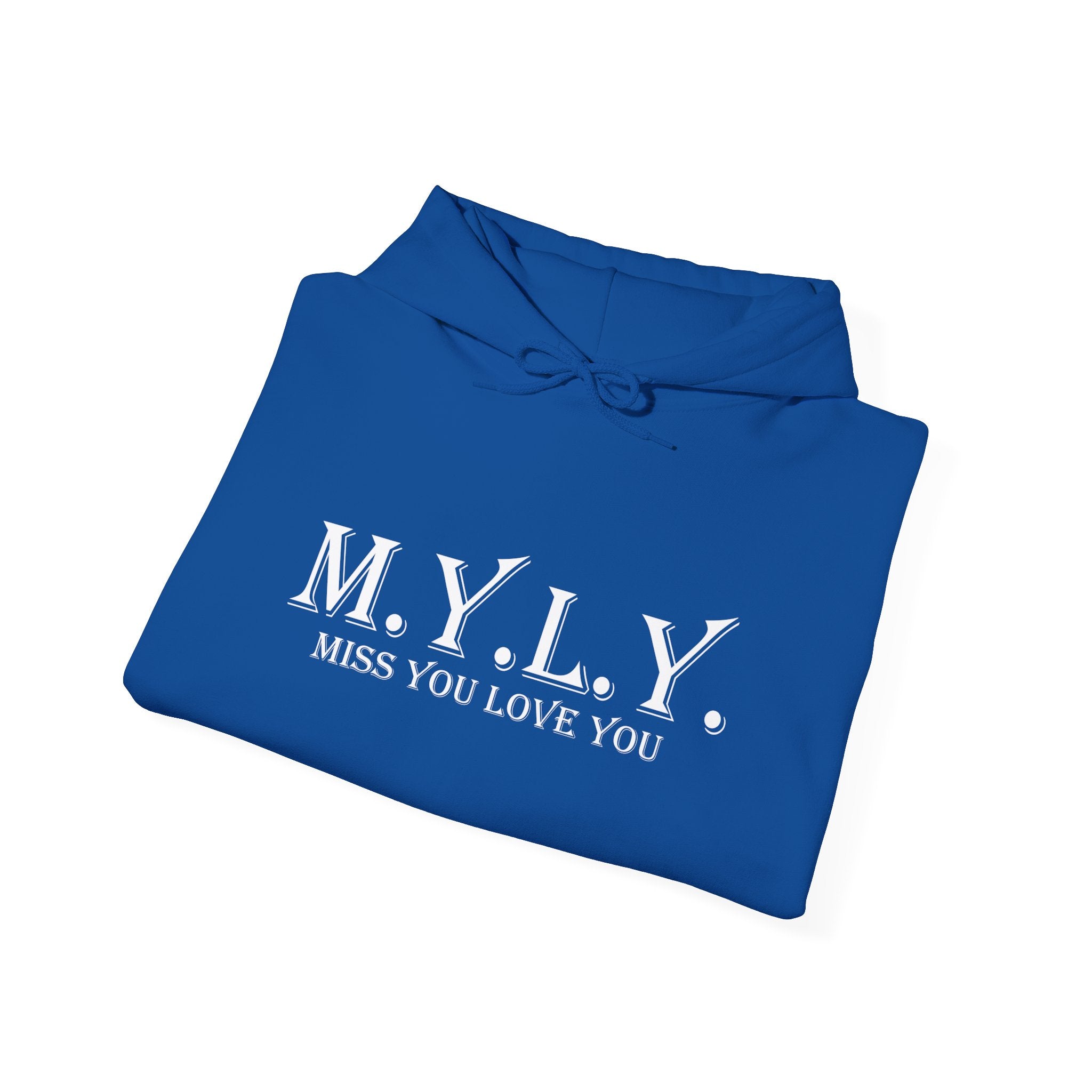 M.Y.L.Y. (Miss You Love You) Hoodie