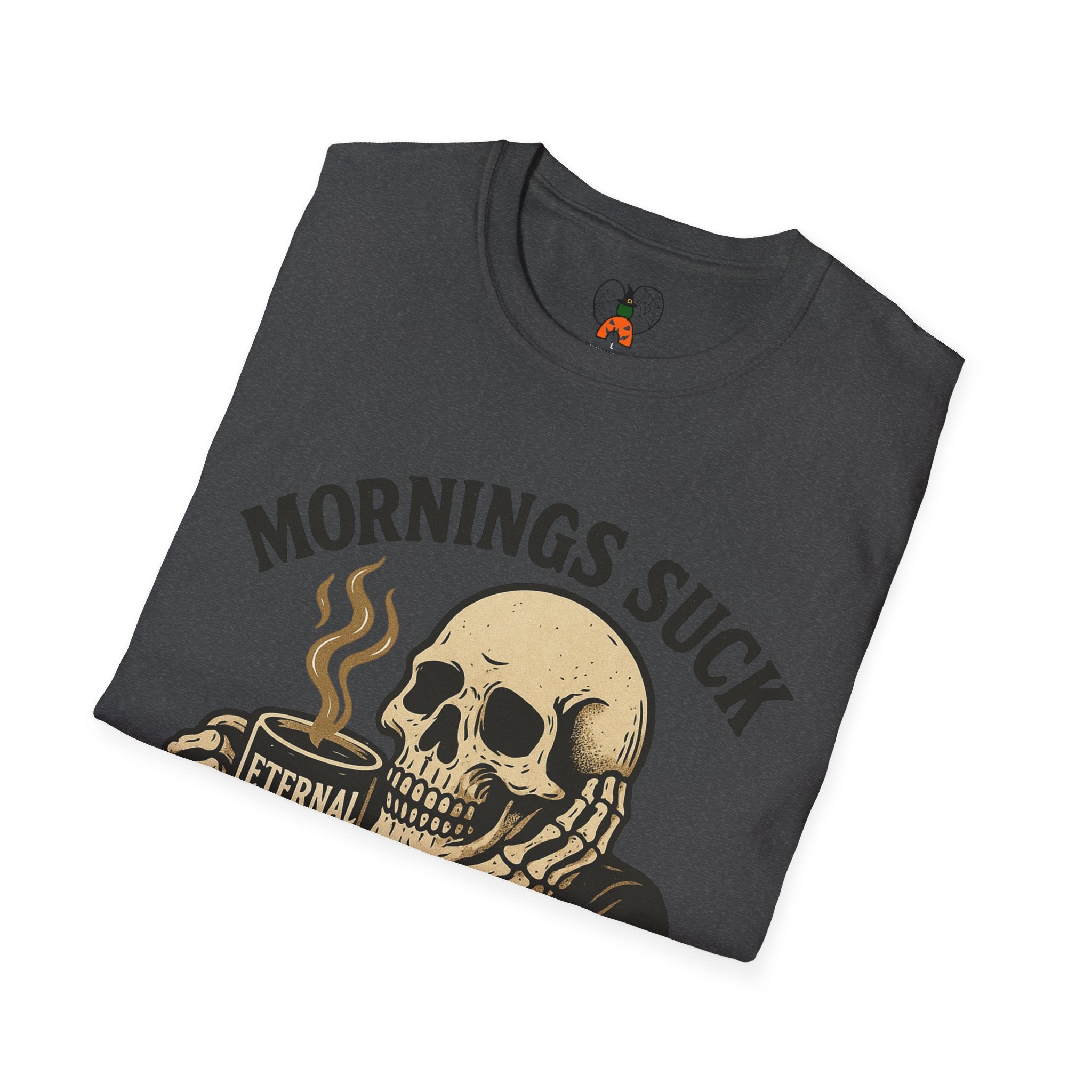 Skull Coffee T-Shirt: Mornings Suck Design, Funny Unisex Tee for Coffee Lovers, Casual Wear, Gift for Friends