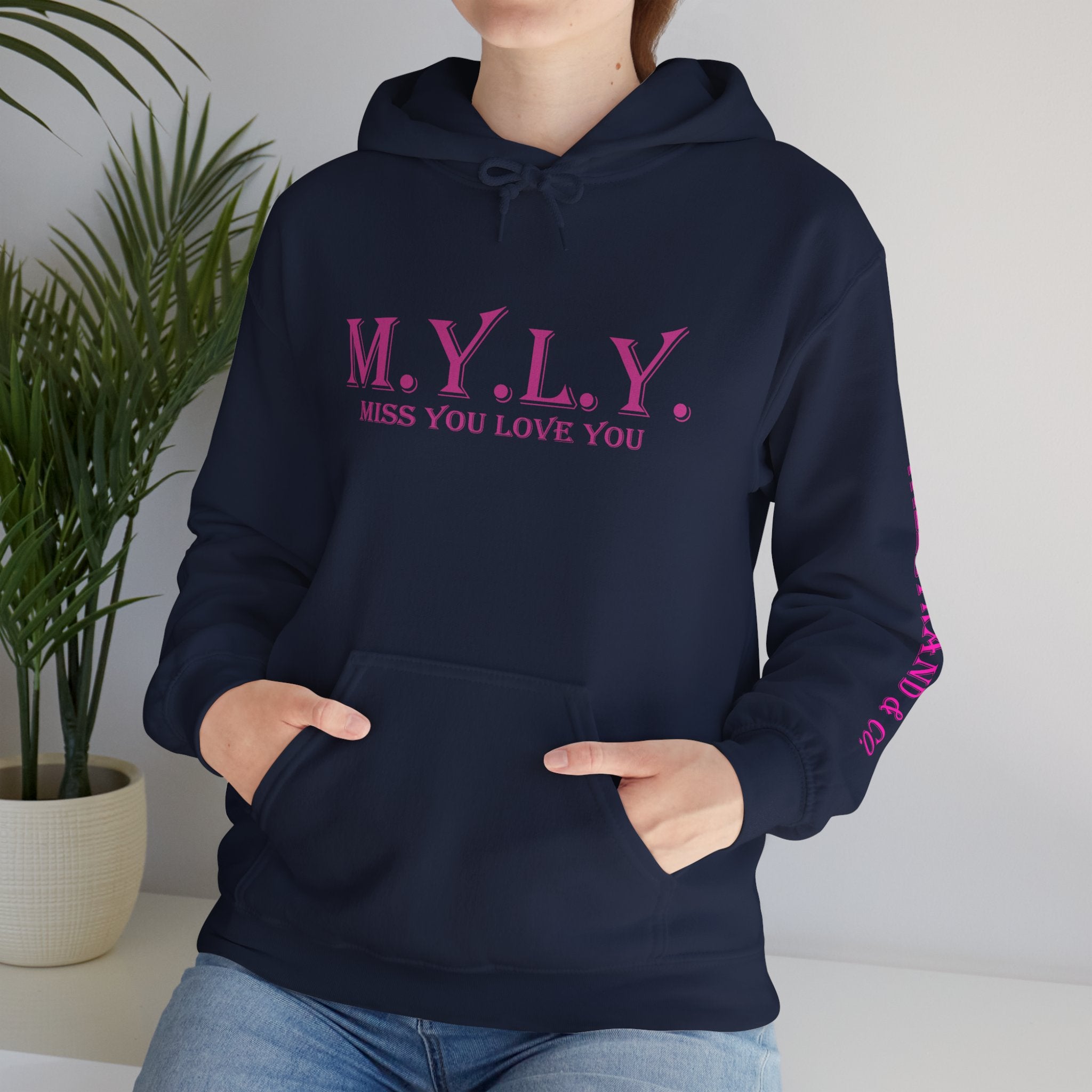 M.Y.L.Y. (Miss You Love You) Hoodie