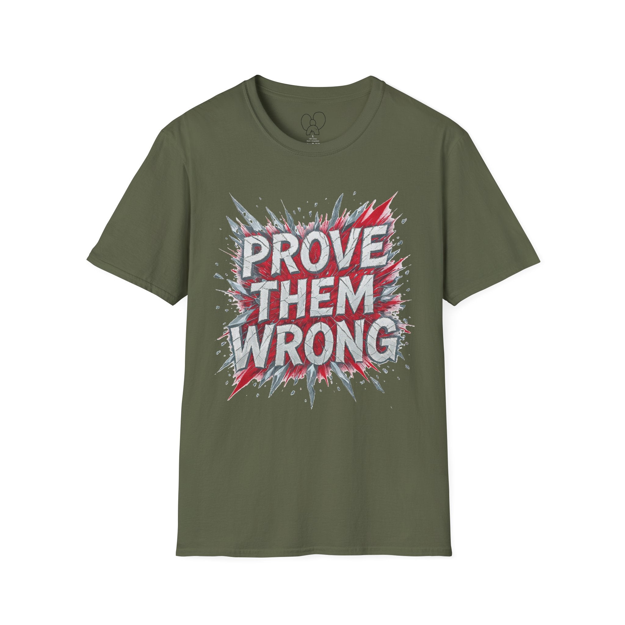 Prove Them Wrong Unisex T-Shirt - Motivational Tee for Confidence, Fitness, Gift for Him/Her, Everyday Wear, Inspiring Apparel