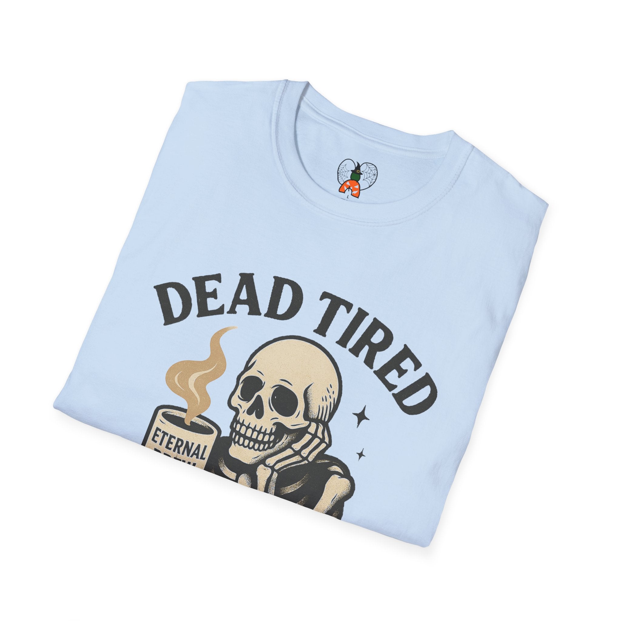 Dead Tired Skeleton Coffee T-Shirt, Unisex Graphic Tee, Cute Coffee Lover Gift, Halloween Apparel, Coffeelover Shirt