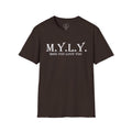 Unisex Softstyle T-Shirt, 'M.Y.L.Y.' Design - Perfect Gift for Loved Ones, Birthday Gift, Casual Wear, Relationship Reminder, [...]